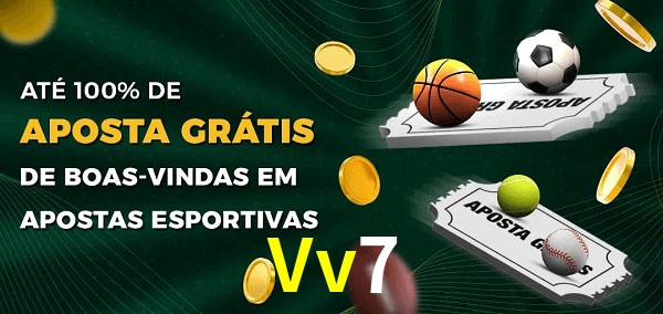 Vv7 Ate 100% de Aposta Gratis